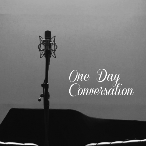 One Day Conversation